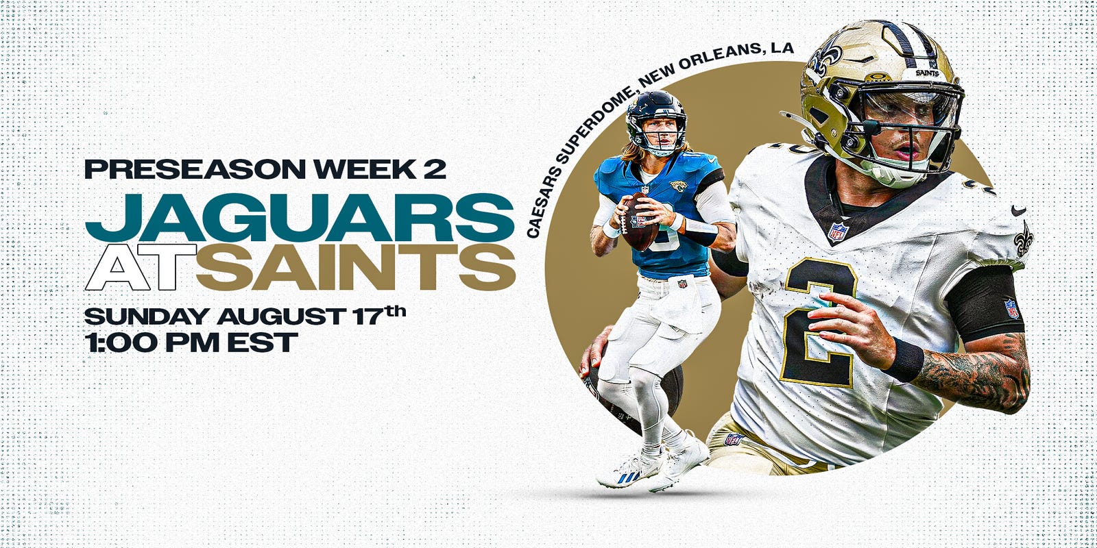 New Orleans Saints Showcase Exciting Preseason Matchup Against Jaguars New Orleans Saints Showcase Exciting Preseason Matchup Against Jaguars