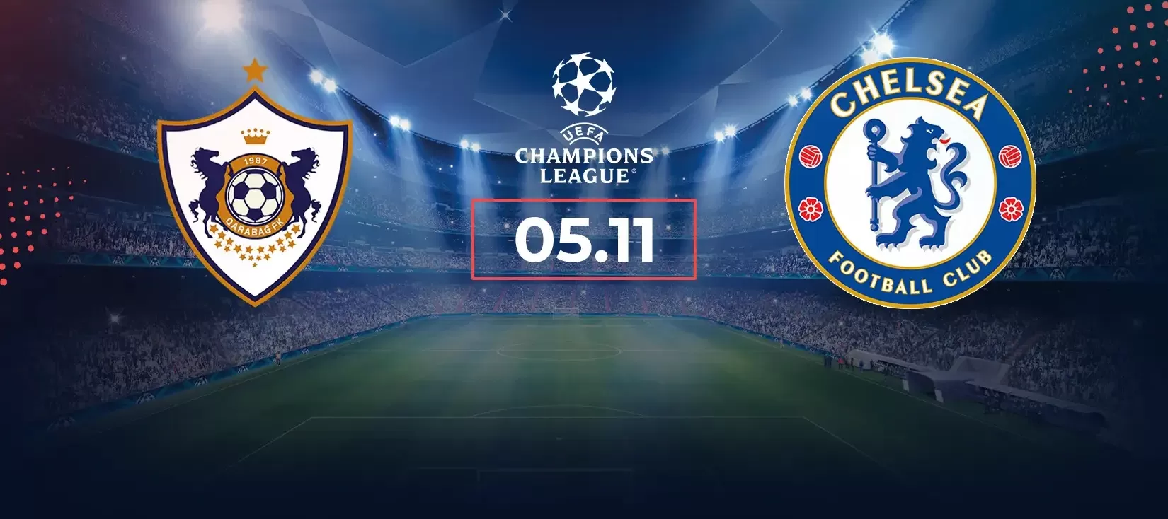 Chelsea Aims to Dominate Qarabağ in UEFA Champions League Clash